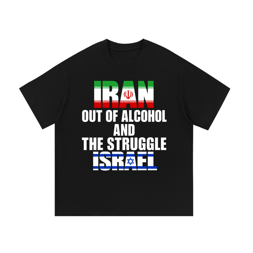 Iran Out of Alcohol | T-Shirt